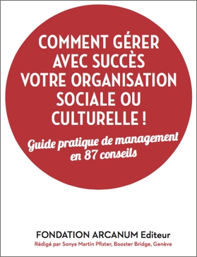Comment gérer avec succès votre organisation sociale ou culturelle